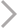 >